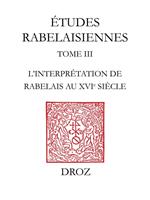 L’Interprétation de Rabelais au XVIe siècle