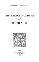 The Palace Academy of Henry III