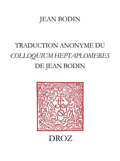 Colloque entre sept scavans qui sont de differens sentimens : des secrets cachez des choses relevées