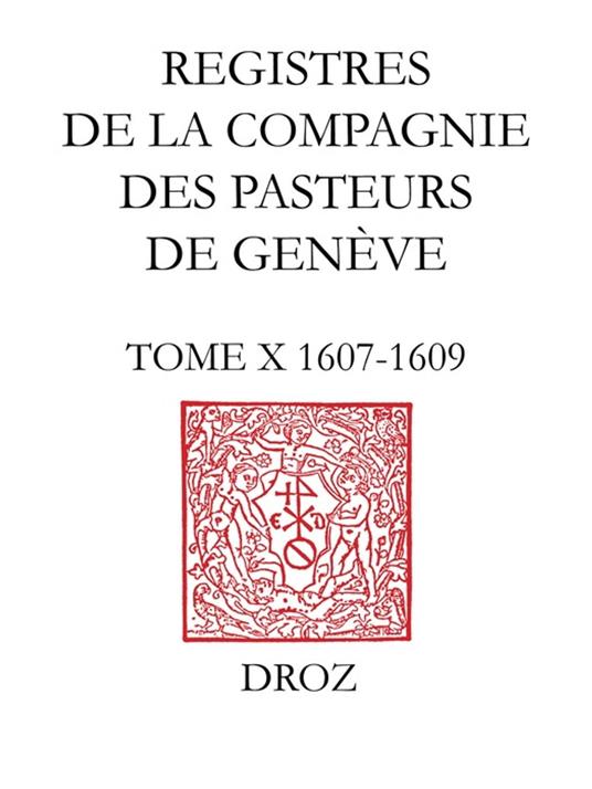 Registres de la Compagnie des pasteurs de Genève au temps de Calvin