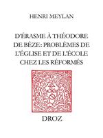 D’Erasme à Théodore de Bèze