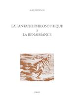 La fantaisie philosophique à la Renaissance