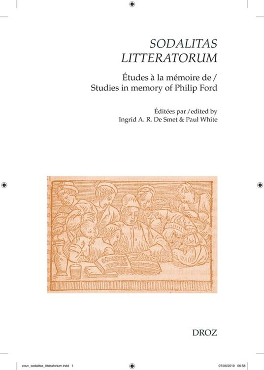 Sodalitas litteratorum: le compagnonnage littéraire néo-latin et français à la Renaissance