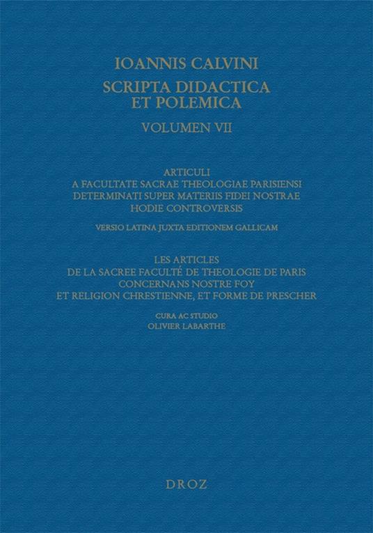 Articuli a Facultate sacrae theologiae Parisiensi determinati super materiis fidei nostrae hodie controversis