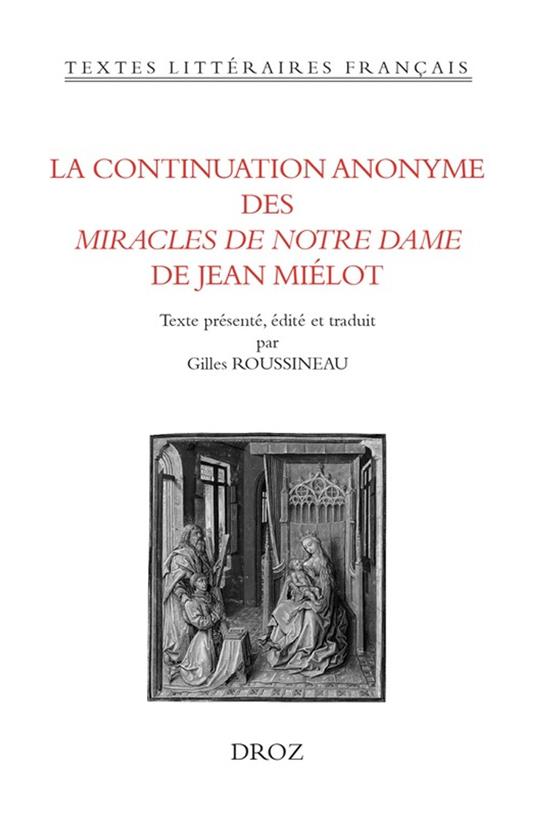 La continuation anonyme des Miracles de Notre Dame de Jean Miélot