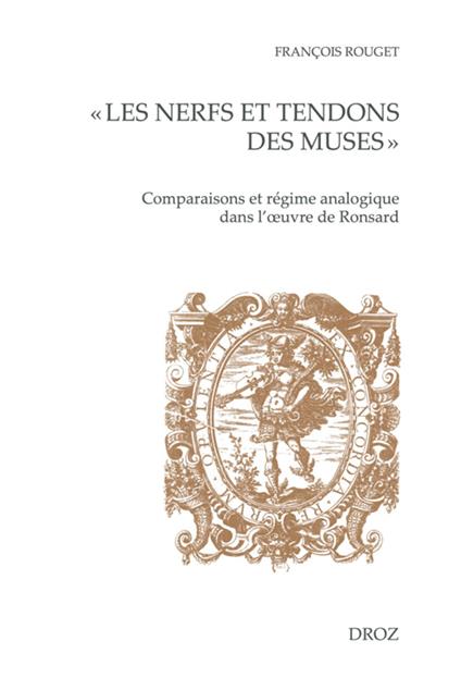 "Les nerfs et tendons des Muses"