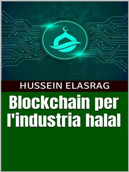 Blockchain per l'industria halal - Hussein Elasrag - ebook