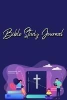 Bible Study Journal: A Christian Bible Study Workbook: A Simple Guide To Journaling Scripture Using S.O.A.P Method - Millie Zoes - cover