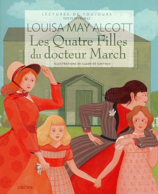Les quatre filles du Docteur March - Louisa May Alcott - ebook