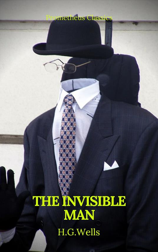 The Invisible Man (Prometheus Classics) - Prometheus Classics,H. G. Wells - ebook
