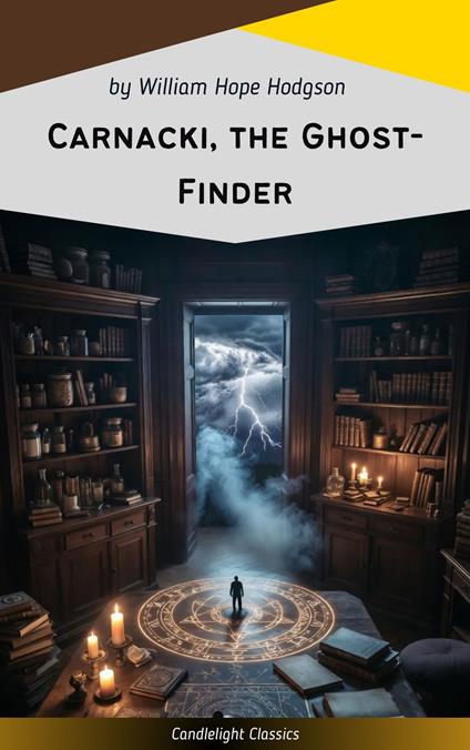 Carnacki, the Ghost-Finder
