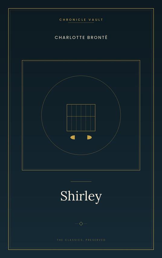 Shirley - Charlotte Bronte - ebook