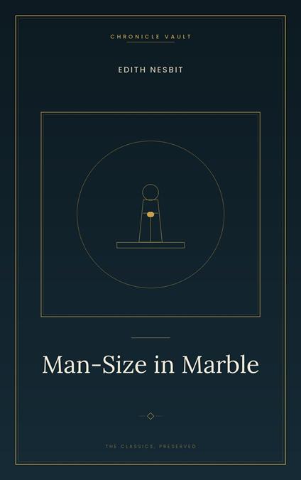 Man-Size in Marble