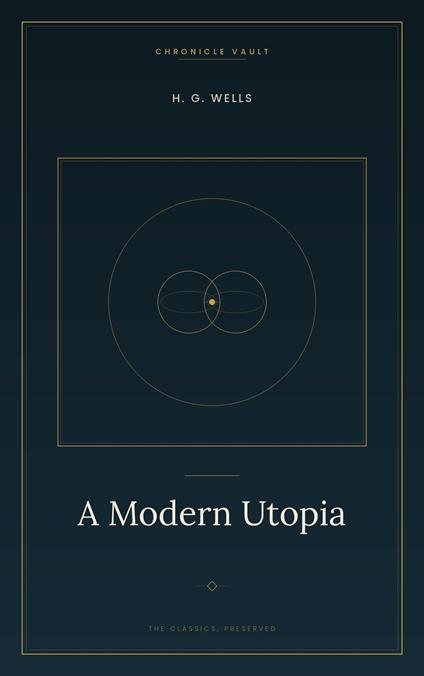 A Modern Utopia