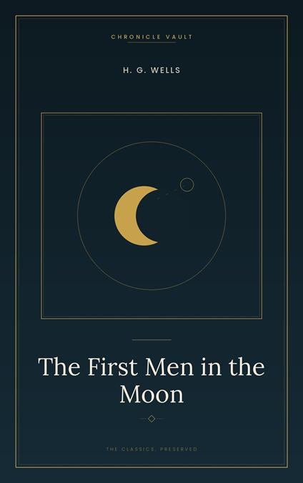 The First Men in the Moon