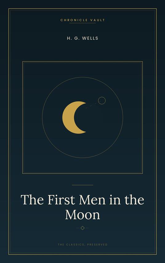 The First Men in the Moon