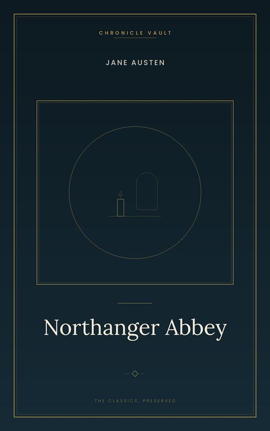 Northanger Abbey
