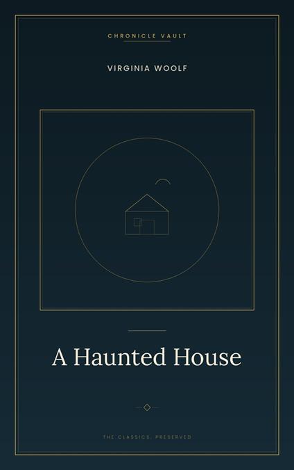 A Haunted House