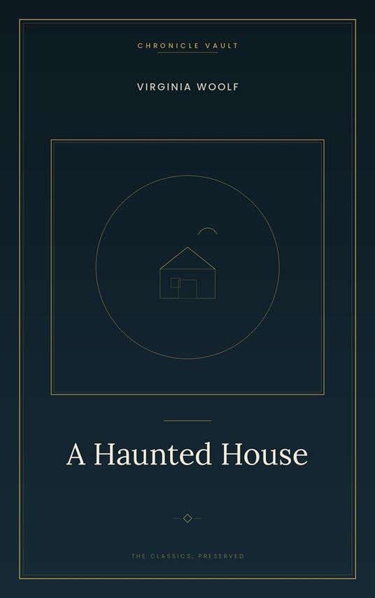 A Haunted House