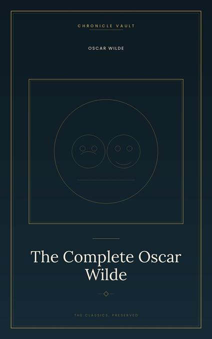 The Complete Oscar Wilde