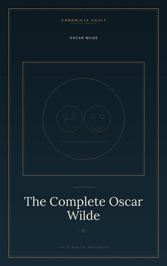 The Complete Oscar Wilde