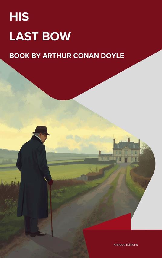 His Last Bow - Conan Doyle Arthur - ebook