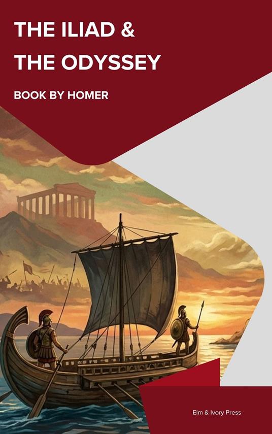 The Iliad & The Odyssey