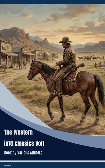 The Western in10 classics Vol 1