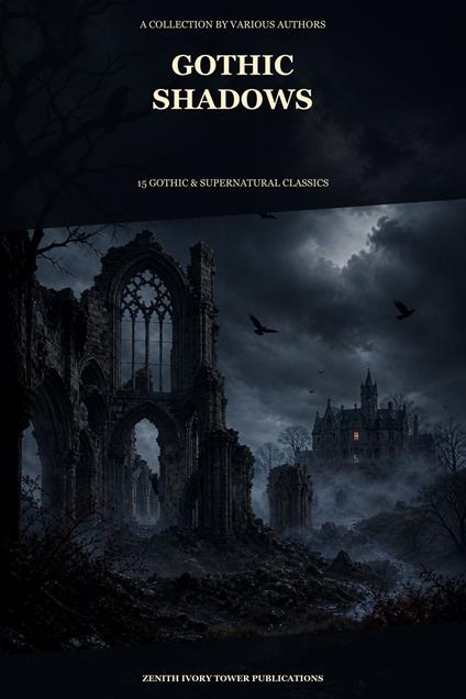 Gothic Shadows
