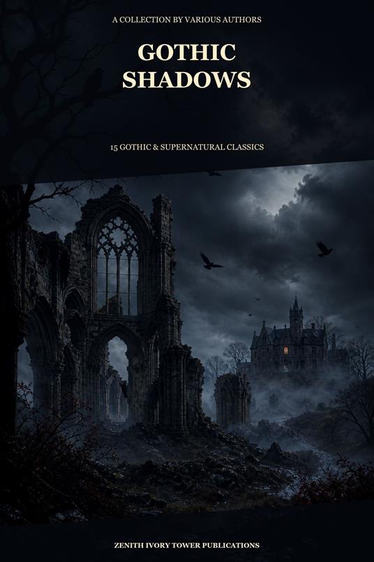 Gothic Shadows