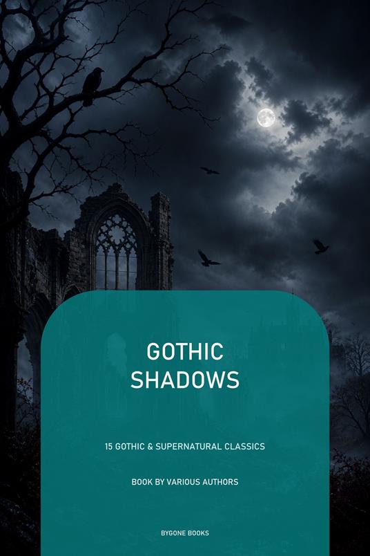 Gothic Shadows
