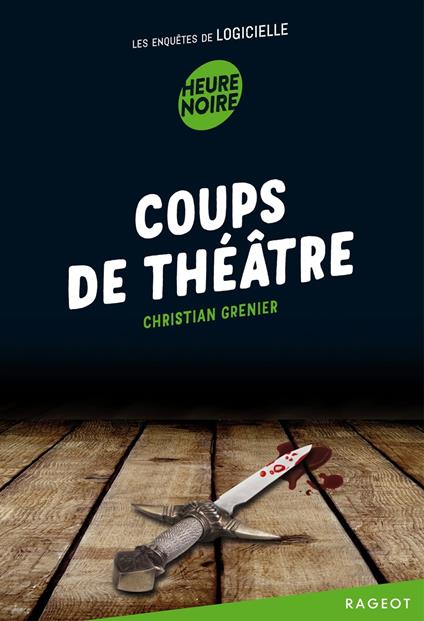 Coups de théâtre - Christian Grenier,Vincent DUTRAIT - ebook