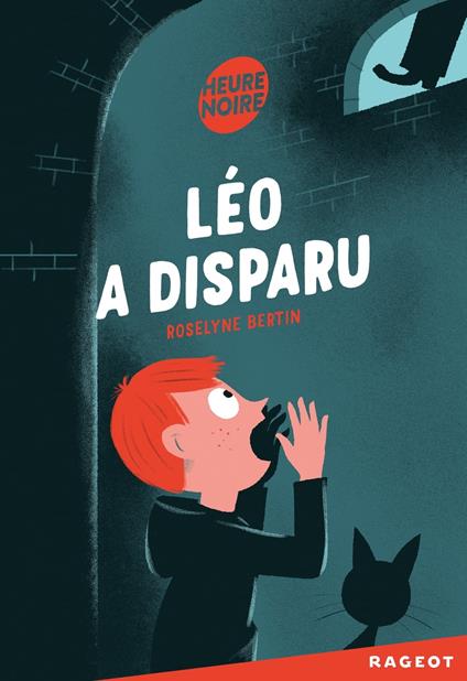 Léo a disparu - Roselyne Bertin - ebook