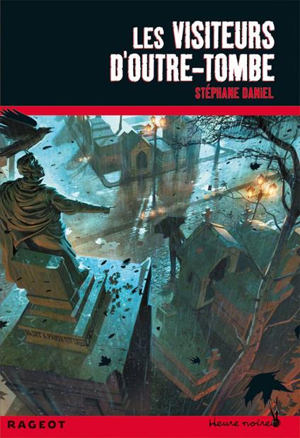 Les visiteurs d'Outre-Tombe - Stéphane Daniel - ebook