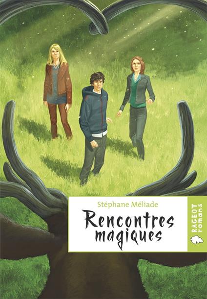Rencontres magiques - Stéphane Méliade - ebook