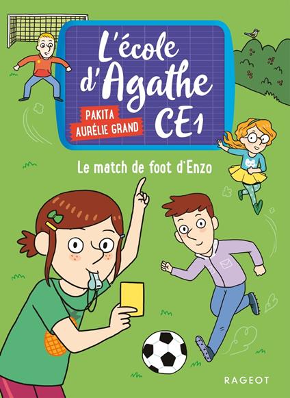 Le match de foot d'Enzo - Pakita,Aurélie Grand - ebook