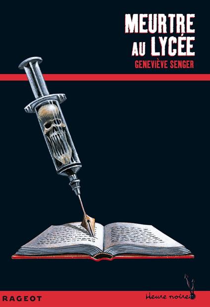 Meurtre au lycée - Geneviève SENGER - ebook