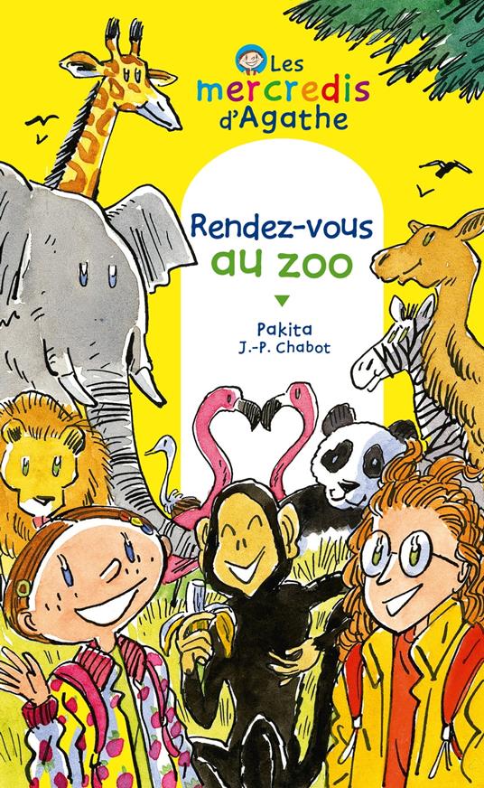 Rendez-vous au zoo (Les mercredis d'Agathe) - Pakita,Jean-Philippe Chabot - ebook