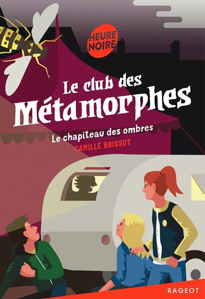 Le chapiteau des ombres - Camille Brissot - ebook