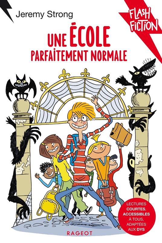 Une école parfaitement normale - Jeremy Strong - ebook