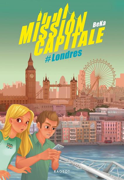 Mission capitale #Londres - Beka - ebook