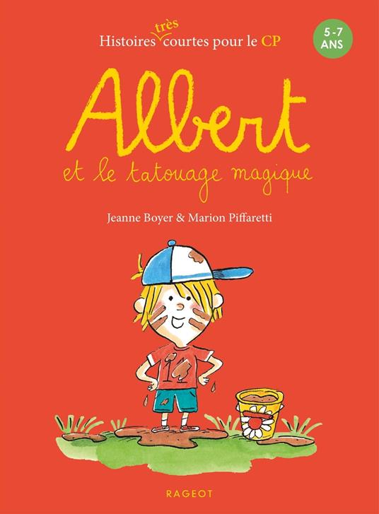 Albert et le tatouage magique - Jeanne Boyer,Marion Piffaretti - ebook