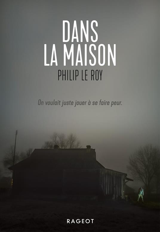 Dans la maison - Philip Le Roy - ebook