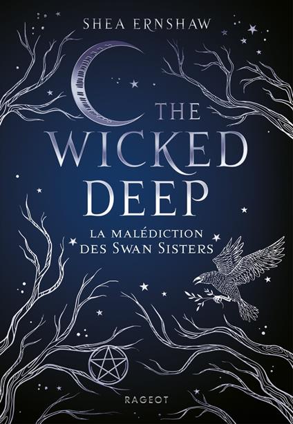 The Wicked Deep - La malédiction des Swan Sisters - Shea Ernshaw - ebook