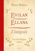 Ewilan, Ellana, l'Intégrale