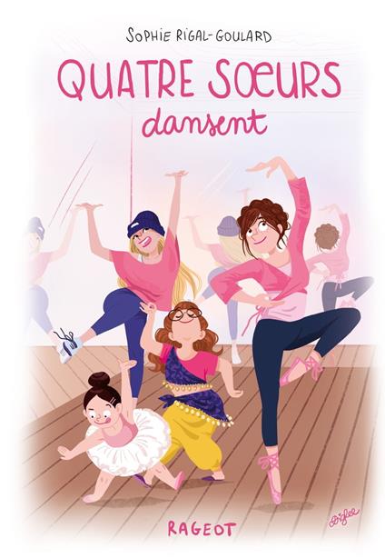 Quatre soeurs dansent - Sophie Rigal-Goulard - ebook