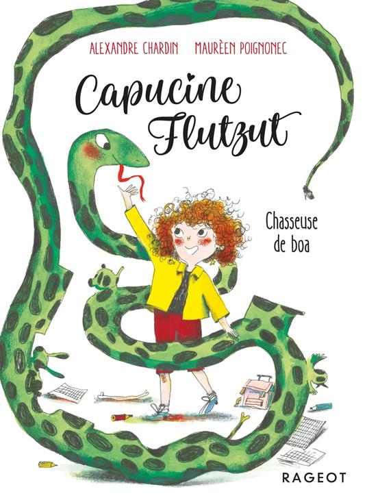 Capucine Flutzut chasseuse de boa - Alexandre Chardin,Maurèen Poignonec - ebook