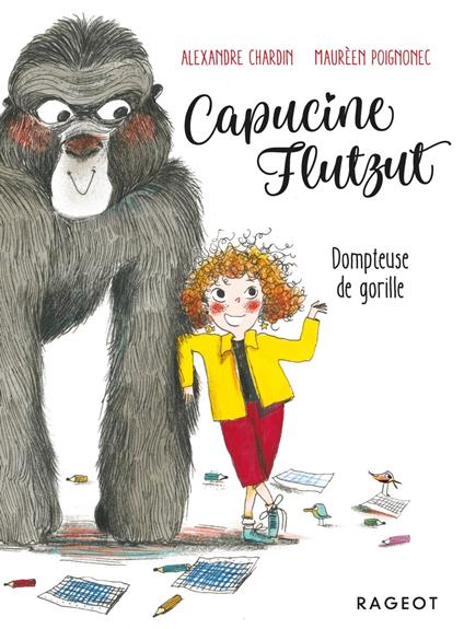 Capucine Flutzut dompteuse de gorille - Alexandre Chardin,Maurèen Poignonec - ebook