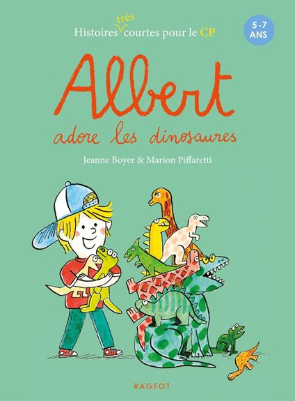 Albert adore les dinosaures - Jeanne Boyer,Marion Piffaretti - ebook