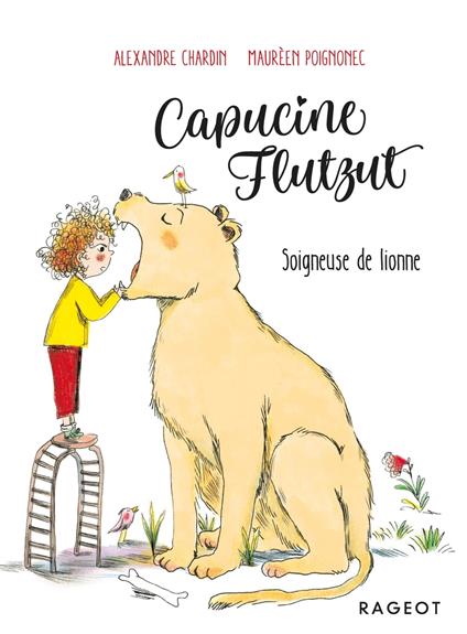 Capucine Flutzut soigneuse de lionne - Alexandre Chardin,Maurèen Poignonec - ebook